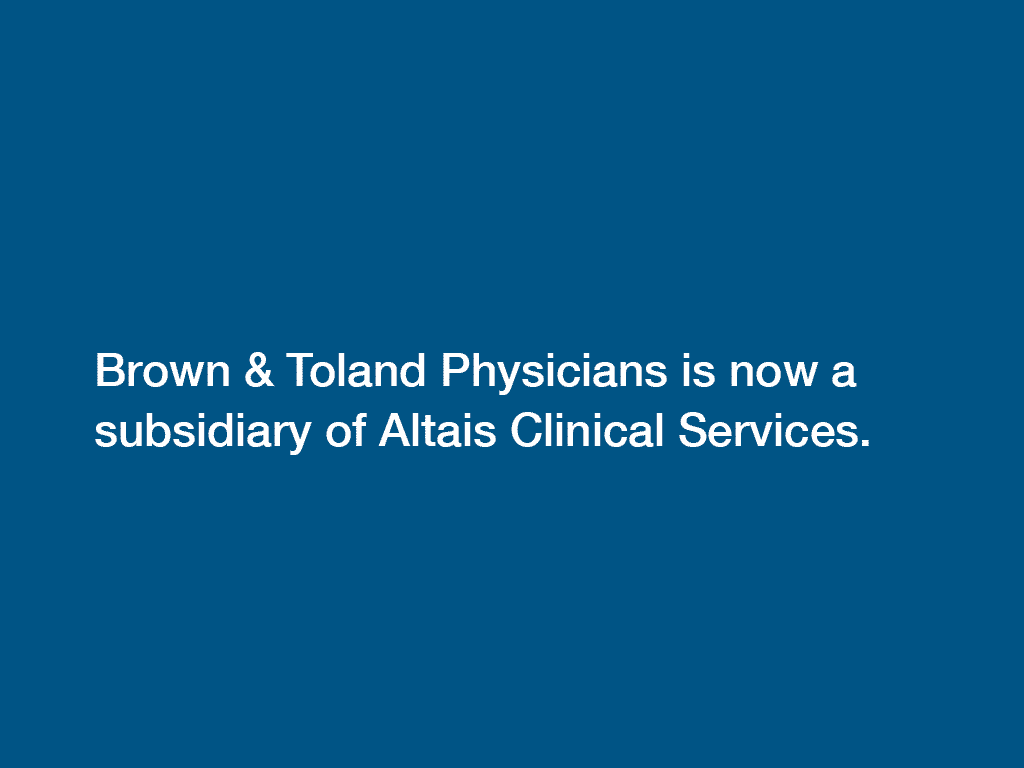 Altais Clinical Services and Brown & Toland Physicians Combine Forces